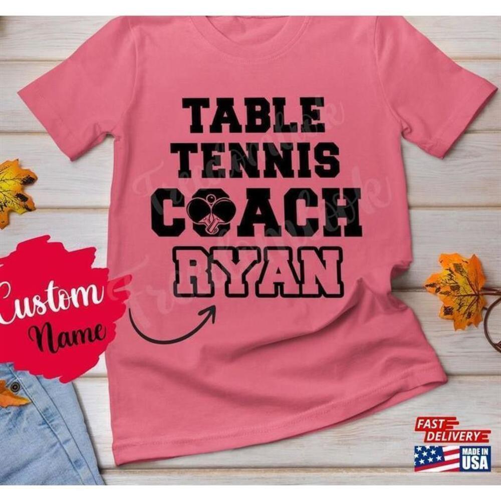 Table Tennis Coach Birthday Appreciation Sports Graphic Unisex T-Shirt
